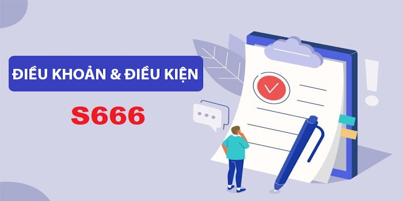 Mục tiêu điều khoản điều kiện S666