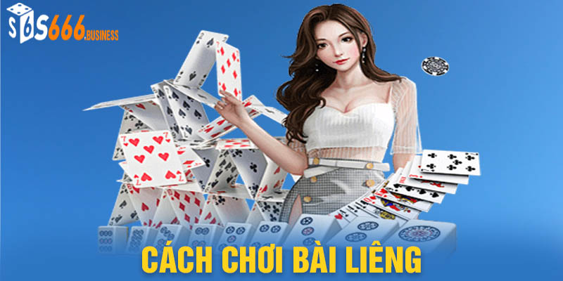 Tất tần tật cách chơi bài Liêng cơ bản bắt đầu cho newbie